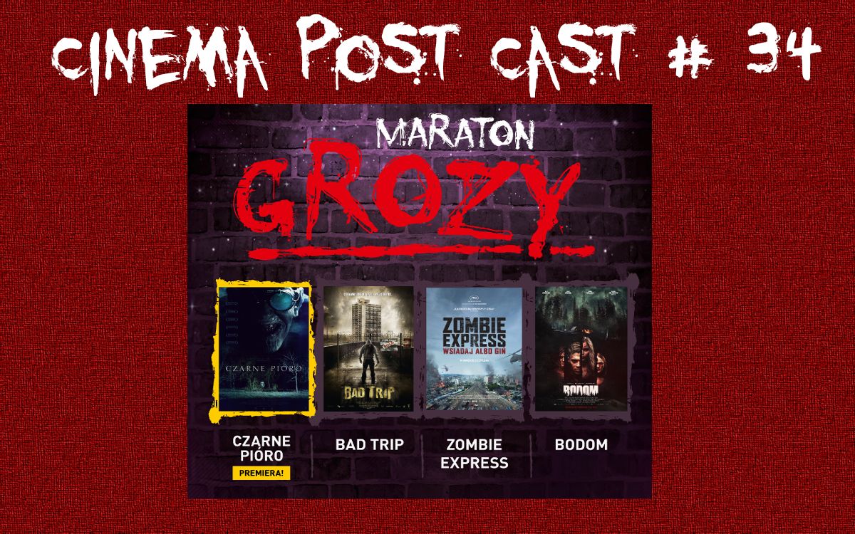Cinema Post Cast #34: Maraton Horrorów