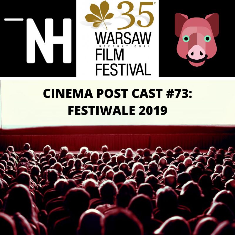 Festiwale 2019 – podsumowanie [PODCAST]